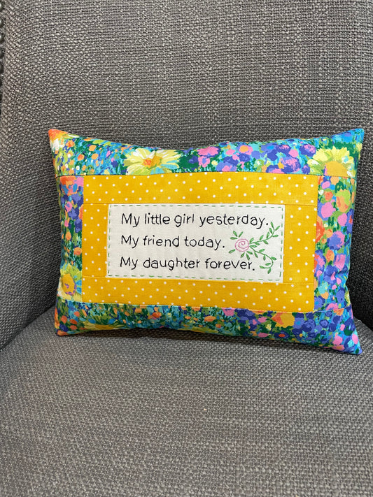 My Daughter Forever Pillow